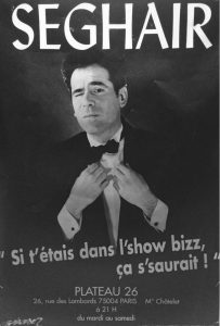 Affiche pour le One Man Show : Si t'étais dans l'show bizz, ça s'saurait !
