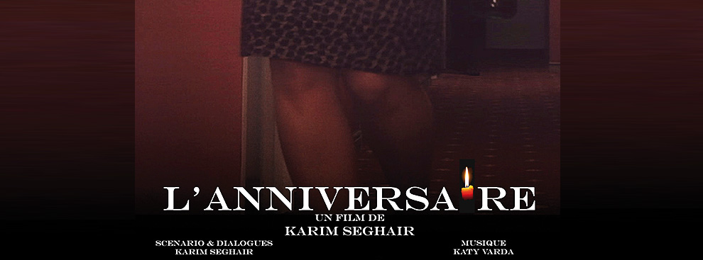 Karim SEGHAIR "L'anniversaire"