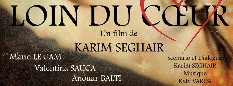 Karim SEGHAIR "Loin du coeur"
